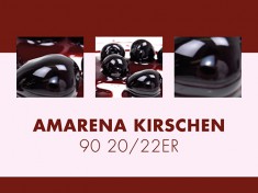 Amarena Kirschen 20/22 Kal. GE